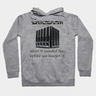 Supercomputer - What it sounded like - Light Version Hoodie